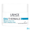 URIAGE EAU THERM MASQ EAU NUIT50ML